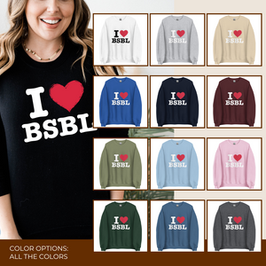 I ❤️ BSBL Sweatshirt