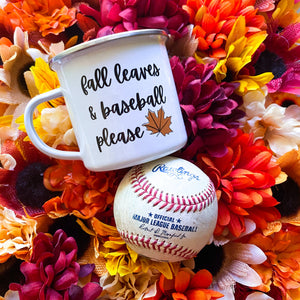 Fall Leaves and Baseball Please | campfire mug