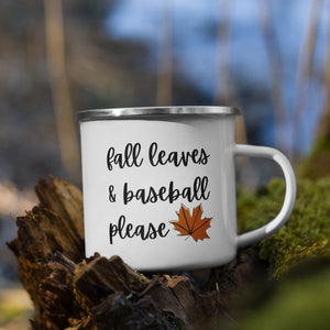 Fall Leaves and Baseball Please | campfire mug